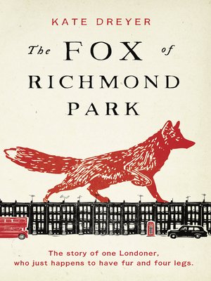 cover image of The Fox of Richmond Park